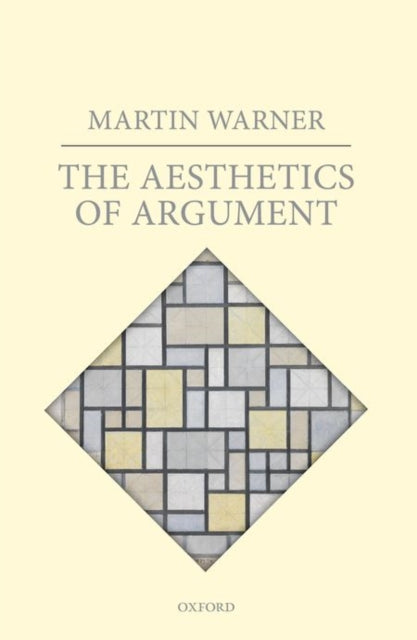 Book cover of: Aesthetics of Argument. By: Martin Warner