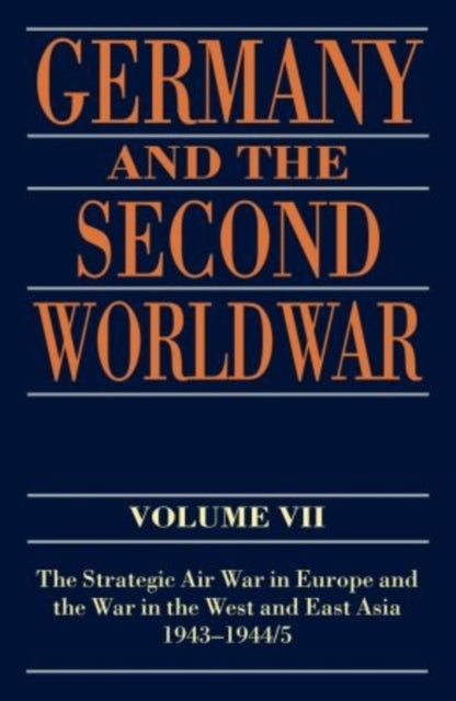 Book cover of: Germany and the Second World War. By: Horst Boog