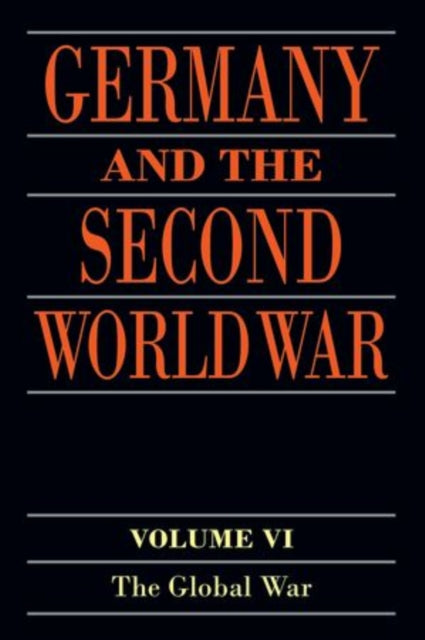 Book cover of: Germany and the Second World War. By: Horst Boog