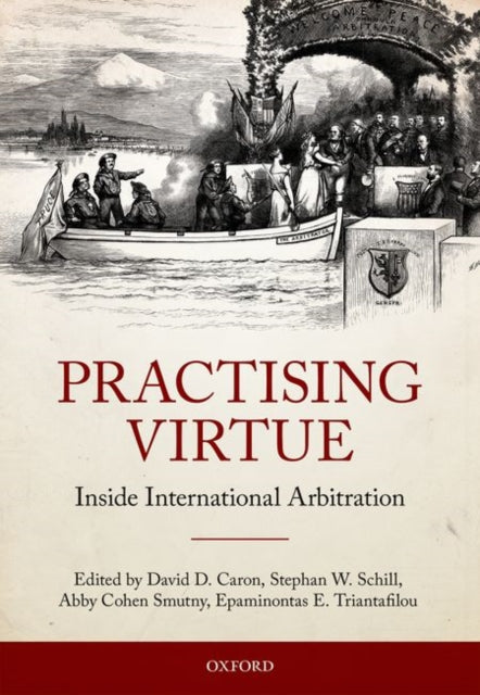 Book cover of: Practising Virtue. By: David D. Caron