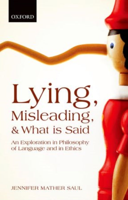 Book cover of: Lying, Misleading, and What is Said. By: Jennifer Mather Saul