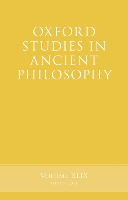 Book cover of: Oxford Studies in Ancient Philosophy, Volume 49