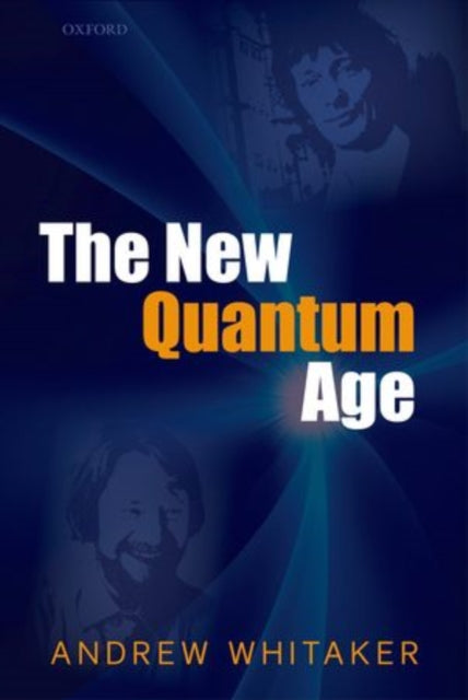 Book cover of: New Quantum Age. By: Andrew Whitaker