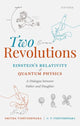 Book cover of: Two Revolutions: Einstein's Relativity and Quantum Physics. By: Smitha Vishveshwara