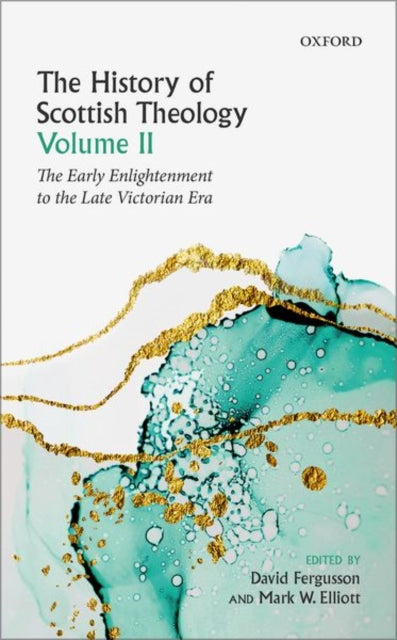 Book cover of: History of Scottish Theology, Volume II. By: David Fergusson