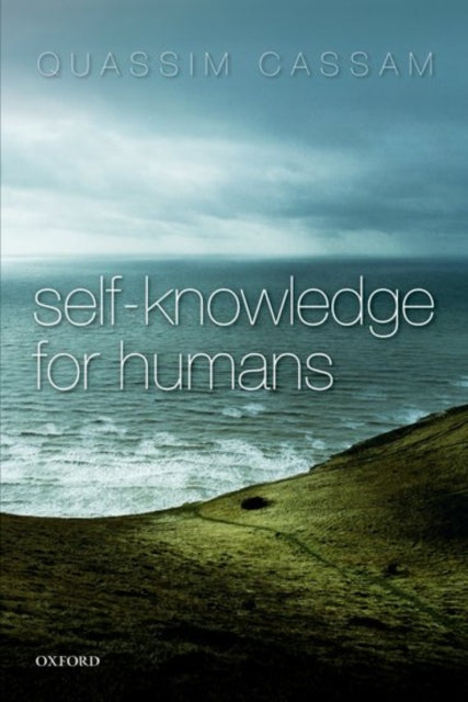Book cover of: Self-Knowledge for Humans. By: Quassim Cassam