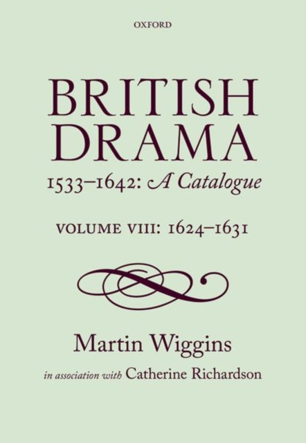 Book cover of: British Drama 1533-1642: A Catalogue. By: Martin Wiggins