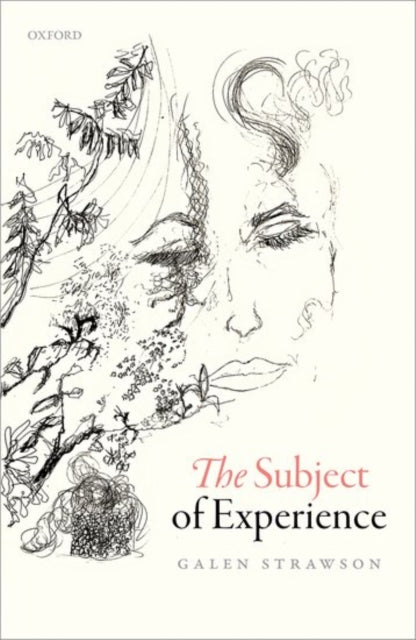 Book cover of: Subject of Experience. By: Galen Strawson