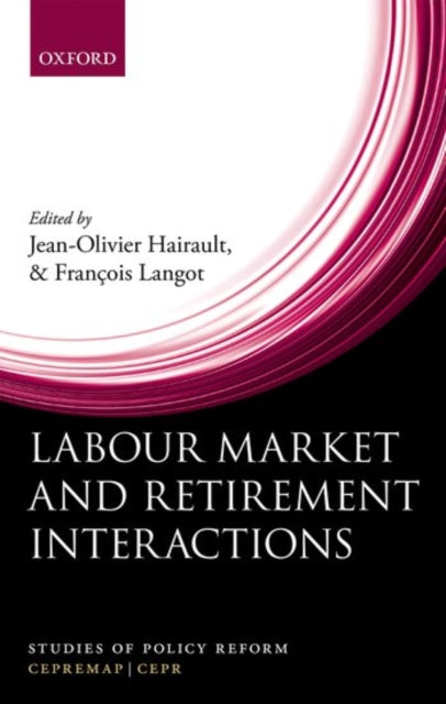 Book cover of: Labour Market and Retirement Interactions