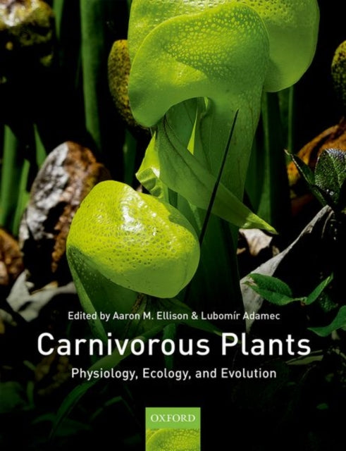 Book cover of: Carnivorous Plants. By: Aaron Ellison