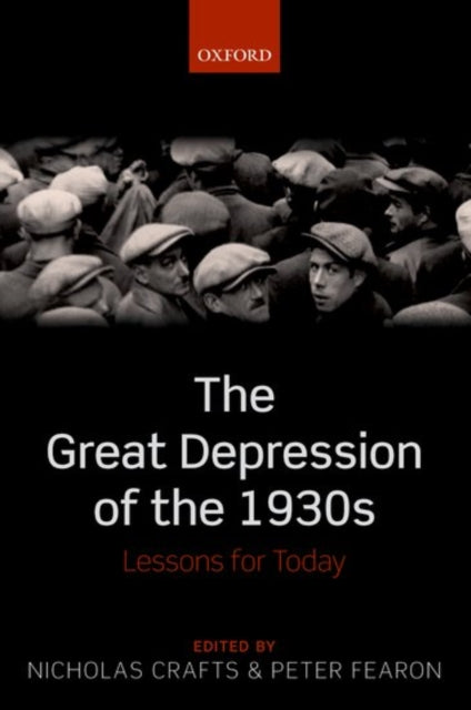 Book cover of: Great Depression of the 1930s. By: Nicholas Crafts