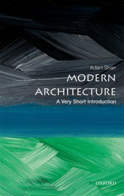 Book cover of: Modern Architecture. By: Adam Sharr