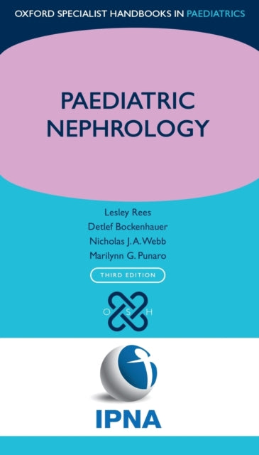 Book cover of: Paediatric Nephrology. By: Lesley Rees
