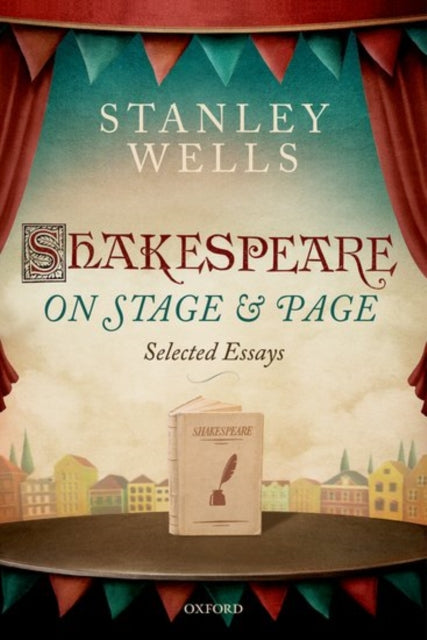 Book cover of: Shakespeare on Page and Stage. By: Stanley Wells