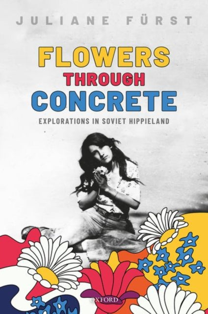 Book cover of: Flowers Through Concrete. By: Juliane Fürst