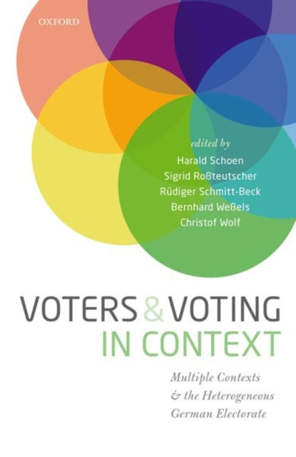 Book cover of: Voters and Voting in Context. By: Harald Schoen
