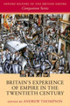 Book cover of: Britain's Experience of Empire in the Twentieth Century