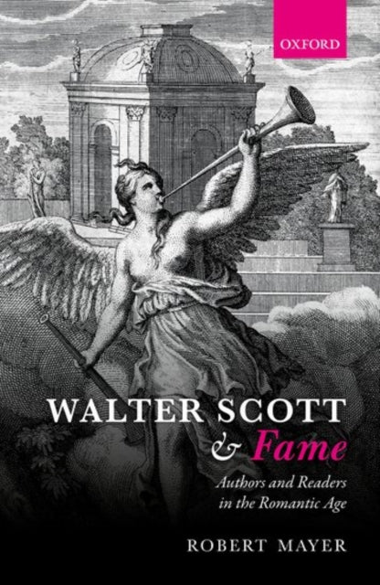 Book cover of: Walter Scott and Fame. By: Mayer, Robert