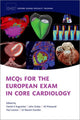 Book cover of: MCQs for the European Exam in Core Cardiology. By: John Graby