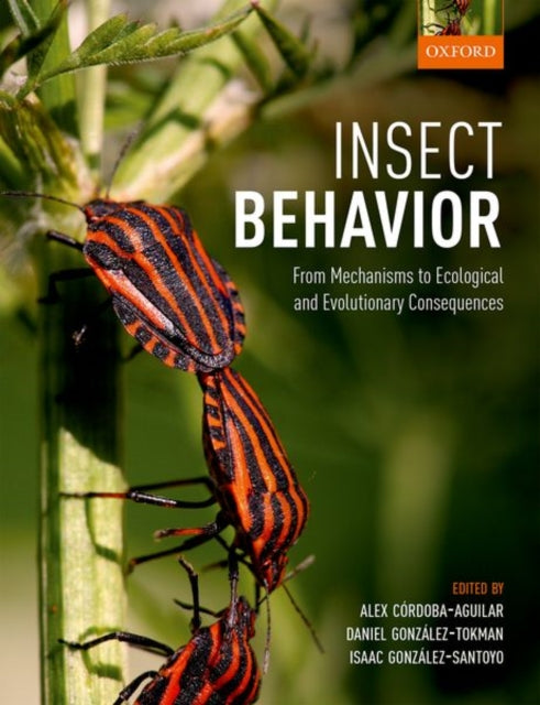 Book cover of: Insect Behavior. By: Alex Córdoba-Aguilar
