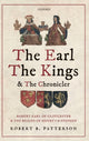 Book cover of: Earl, the Kings, and the Chronicler. By: Robert B. Patterson