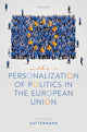 Book cover of: Personalization of Politics in the European Union. By: Katjana Gattermann