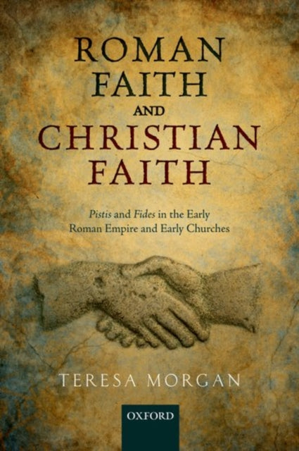 Book cover of: Roman Faith and Christian Faith. By: Teresa Morgan