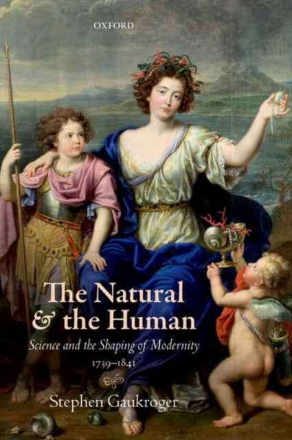 Book cover of: Natural and the Human. By: Stephen Gaukroger