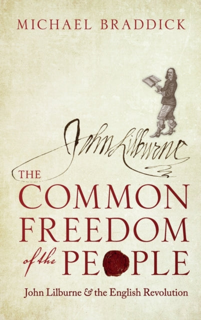 Book cover of: Common Freedom of the People. By: Michael Braddick