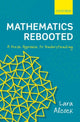 Book cover of: Mathematics Rebooted. By: Lara Alcock