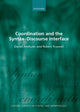 Book cover of: Coordination and the Syntax – Discourse Interface. By: Daniel Altshuler
