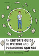 Book cover of: Editor's Guide to Writing and Publishing Science. By: Michael Hochberg