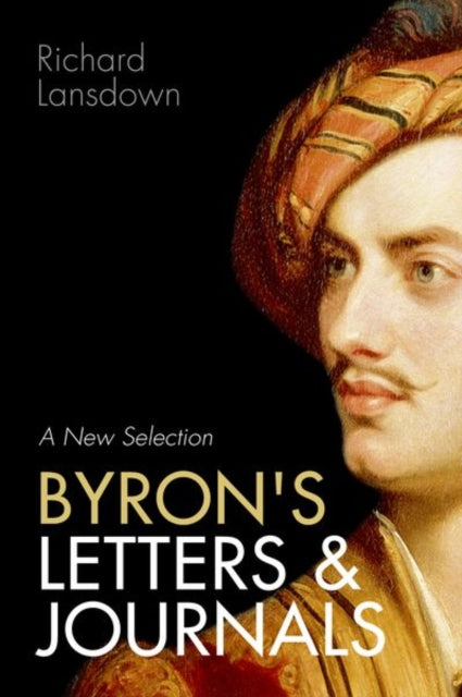 Book cover of: Byron's Letters and Journals. By: Richard Lansdown