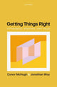Book cover of: Getting Things Right. By: Jonathan Way