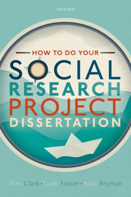 Book cover of: How to do your Social Research Project or Dissertation. By: Tom Clark