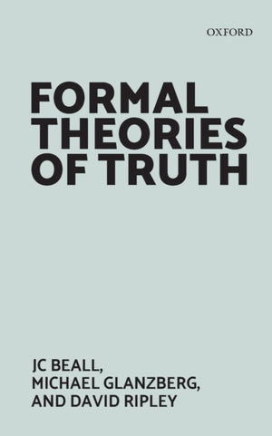 Formal Theories of Truth