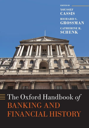 The Oxford Handbook of Banking and Financial History