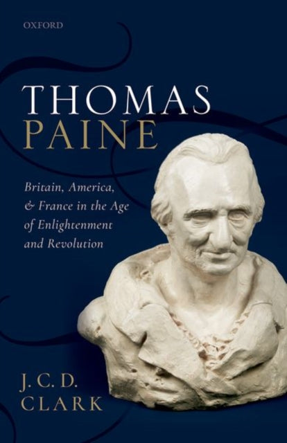 Book cover of: Thomas Paine. By: J. C. D. Clark
