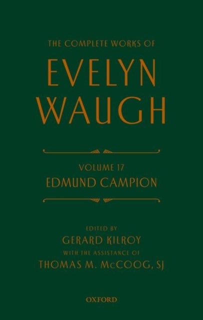 Complete Works of Evelyn Waugh: Edmund Campion