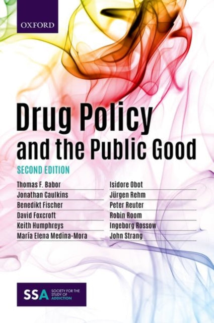 Book cover of: Drug Policy and the Public Good. By: Thomas Babor