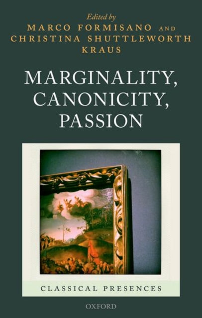 Book cover of: Marginality, Canonicity, Passion. By: Marco Formisano