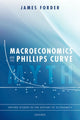 Book cover of: Macroeconomics and the Phillips Curve Myth. By: James Forder
