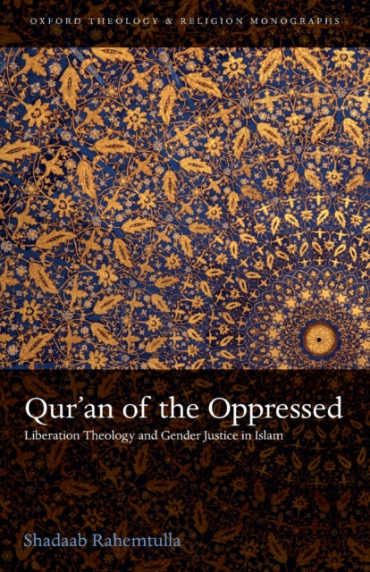 Book cover of: Qur'an of the Oppressed. By: Shadaab Rahemtulla