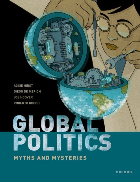 Book cover of: Global Politics. By: Aggie Hirst