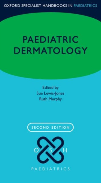 Book cover of: Paediatric Dermatology. By: Susan Lewis-Jones