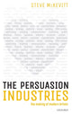 Book cover of: Persuasion Industries. By: Steven McKevitt