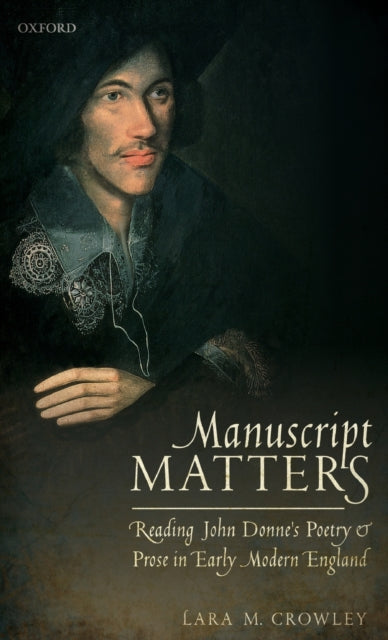 Book cover of: Manuscript Matters. By: Lara M. Crowley