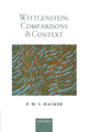 Book cover of: Wittgenstein: Comparisons and Context. By: P. M. S. Hacker