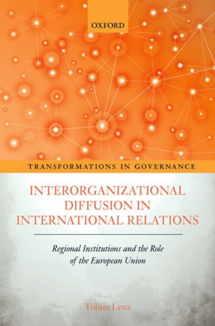 Interorganizational Diffusion in International Relations