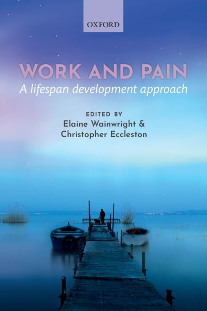 Book cover of: Work and pain. By: Elaine Wainwright